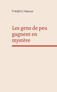 Cover Les gens de peu gagnent en mystère