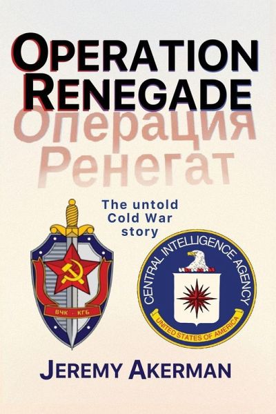 Operation Renegade Operation Renegade