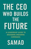 The CEO Who Builds the Future