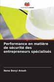 Performance en matière de sécurité des entrepreneurs spécialisés