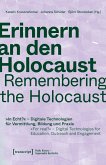 Erinnern an den Holocaust / Remembering the Holocaust