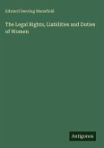 The Legal Rights, Liabilities and Duties of Women