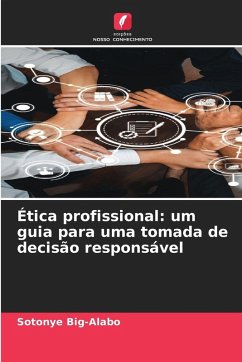 Cover Ética profissional: um guia para uma tomada de decisão responsável