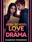 High School Love And Drama