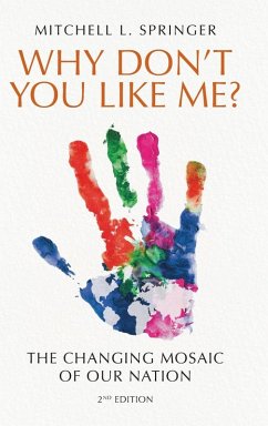 Why Don't You Like Me? - Springer, Mitchell L