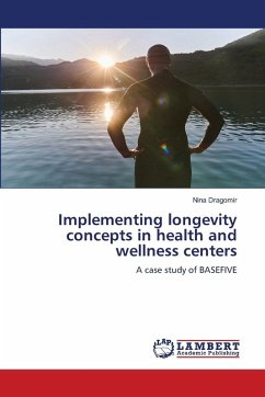 Cover Implementing longevity concepts in health and wellness centers