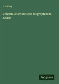 Johann Reuchlin: Eine biographische Skizze