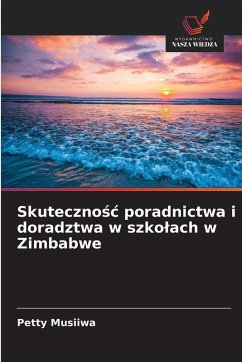 Cover Skuteczno¿¿ poradnictwa i doradztwa w szko¿ach w Zimbabwe