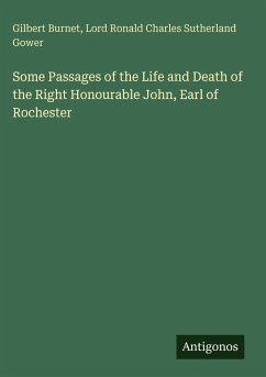 Cover Some Passages of the Life and Death of the Right Honourable John, Earl of Rochester
