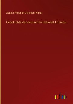 Geschichte der deutschen National-Literatur - Vilmar, August Friedrich Christian
