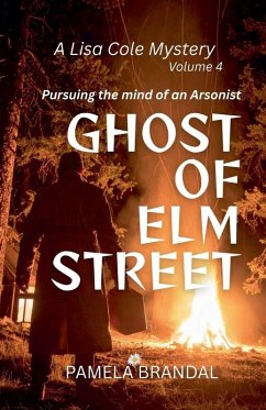 The Arsonist's Legacy - Brandal, Pamela The Arsonist's Legacy - Brandal, Pamela