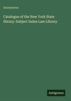Cover Catalogue of the New York State library: Subject Index Law Library