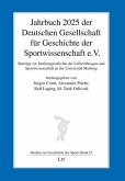 Jahrbuch 2025 der Deutschen Gesellschaft für Geschichte der Sportwissenschaft e.V.