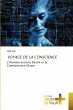 VOYAGE DE LA CONSCIENCE - Bild 1