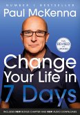 Change Your Life In Seven Days (eBook, ePUB)
