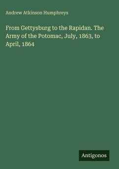 Cover From Gettysburg to the Rapidan. The Army of the Potomac, July, 1863, to April, 1864