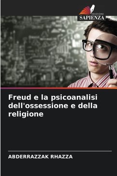 Cover Freud e la psicoanalisi dell'ossessione e della religione