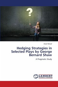 Cover Hedging Strategies in Selected Plays by George Bernard Shaw