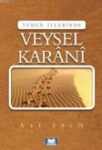 Yemen Illerinde Veysel Karani