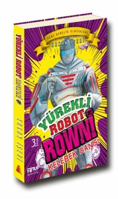Yürekli Robot Rowni 2 - Kelebek Dansi - Iseri, Erkan