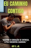 Eu Caminho Contigo Eu Caminho Contigo