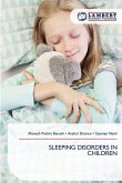 SLEEPING DISORDERS IN CHILDREN SLEEPING DISORDERS IN CHILDREN