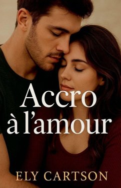 Accro à l'amour - Cartson, Ely