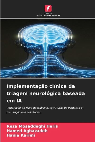 Implementação clínica da triagem neurológica baseada em IA Implementação clínica da triagem neurológica baseada em IA