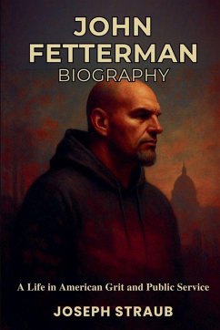 John Fetterman Biography - Straub, Joseph