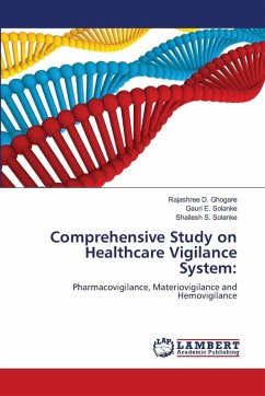 Comprehensive Study on Healthcare Vigilance System: - Ghogare, Rajashree D.;Solanke, Gauri E.;Solanke, Shailesh S. Comprehensive Study on Healthcare Vigilance System: - Ghogare, Rajashree D.;Solanke, Gauri E.;Solanke, Shailesh S.