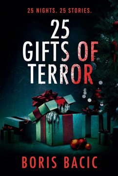 25 Gifts of Terror - Bacic, Boris 25 Gifts of Terror - Bacic, Boris