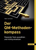 Der QM-Methodenkompass (eBook, PDF) Der QM-Methodenkompass (eBook, PDF)