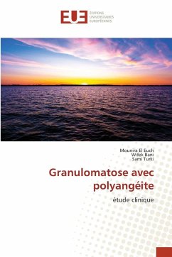 Granulomatose avec polyangéite - EL EUCH, Mounira;Bani, Wifek;Turki, Sami