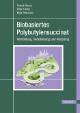 Biobasiertes Polybutylensuccinat (eBook, PDF)