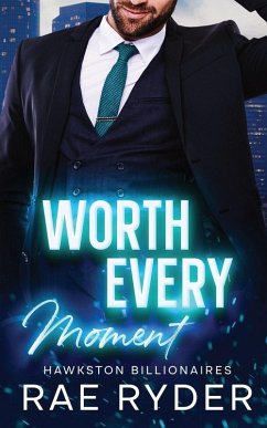 Worth Every Moment - Ryder, Rae