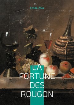 La Fortune des Rougon - Zola, Emile