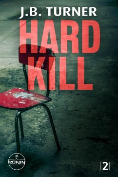 Hard Kill - Ein Jon Reznick-Thriller von J.B. Turner (eBook, ePUB) - Turner, J. B.