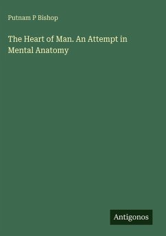 Cover The Heart of Man. An Attempt in Mental Anatomy