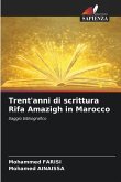 Trent'anni di scrittura Rifa Amazigh in Marocco Trent'anni di scrittura Rifa Amazigh in Marocco