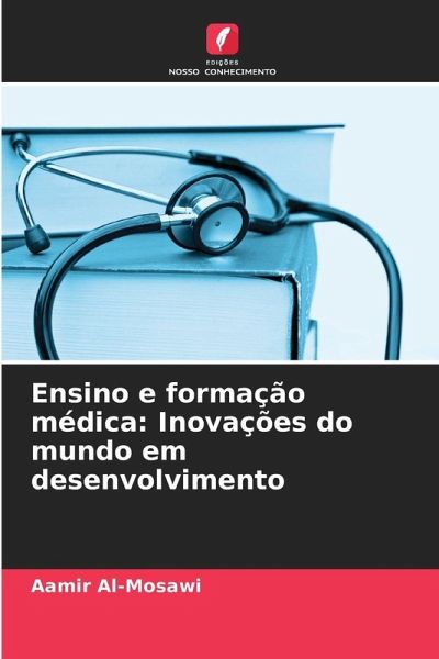 Ensino e formação médica: Inovações do mundo em desenvolvimento