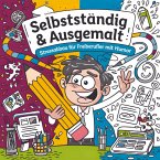 Selbstständig und Ausgemalt Selbstständig und Ausgemalt