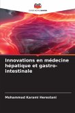 Innovations en médecine hépatique et gastro-intestinale