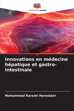 Innovations en médecine hépatique et gastro-intestinale - Karami Herestani, Mohammad