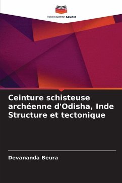 Cover Ceinture schisteuse archéenne d'Odisha, Inde Structure et tectonique