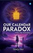 Our Calendar Paradox - Bild 1