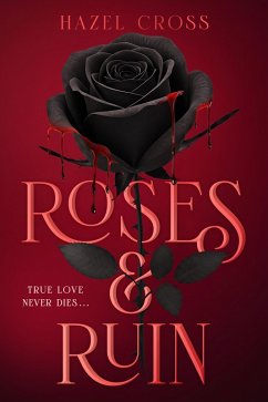 Cover Roses & Ruin (eBook, ePUB)