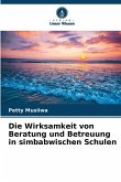 Die Wirksamkeit von Beratung und Betreuung in simbabwischen Schulen