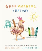 Good Morning, Crayons (eBook, ePUB)