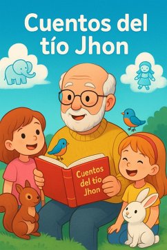 Cover Cuentos infantiles del tío Jhon (eBook, ePUB)