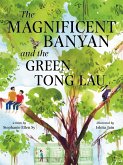 The Magnificent Banyan and the Green Tong Lau (eBook, ePUB)